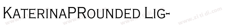 KaterinaPRounded Lig字体转换